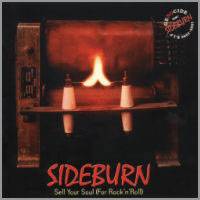 Sideburn : Sell Your Soul (for Rock'n'Roll)